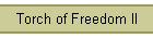 Torch of Freedom II
