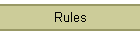 Rules