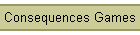 Consequences Games