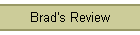 Brad's Review